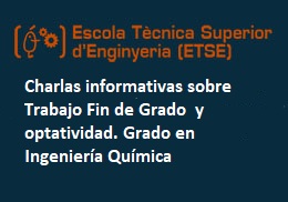 Charlas de Optatividad y TFG. Grado en Ingeniería Química